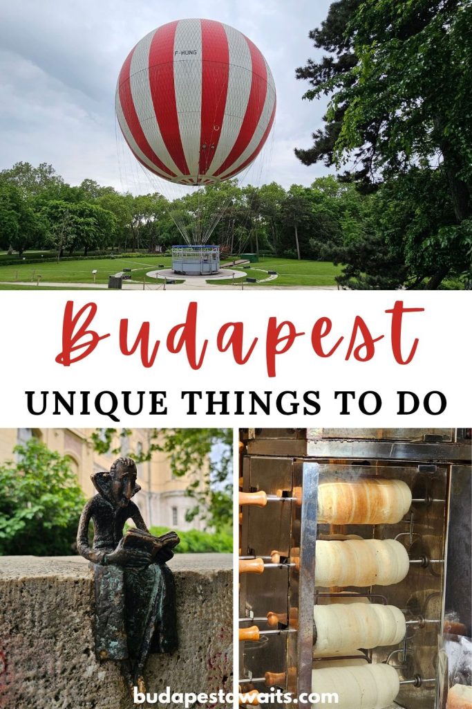 unique activity ideas in Budapest: BalloonFly hot air balloon ride, taking photos of mini statues, baking chimney cake