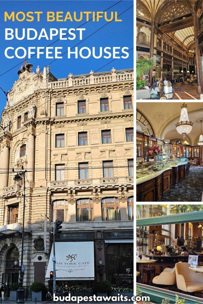 photos of some of the most beautiful cafés in Budapest